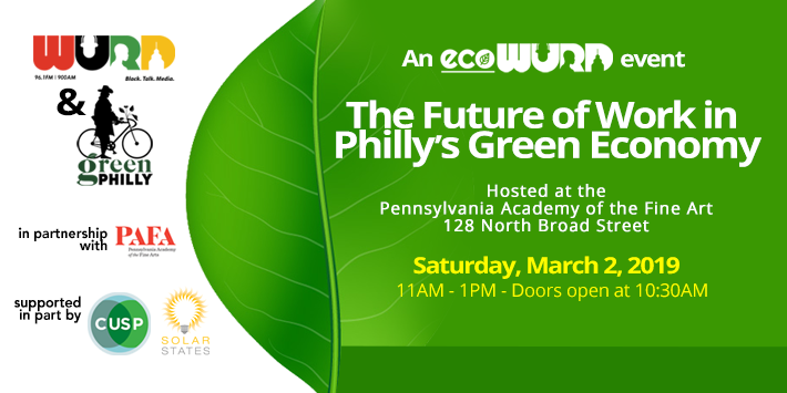 EcoWURD Presents:The Future of Work in Philly’s Green Economy