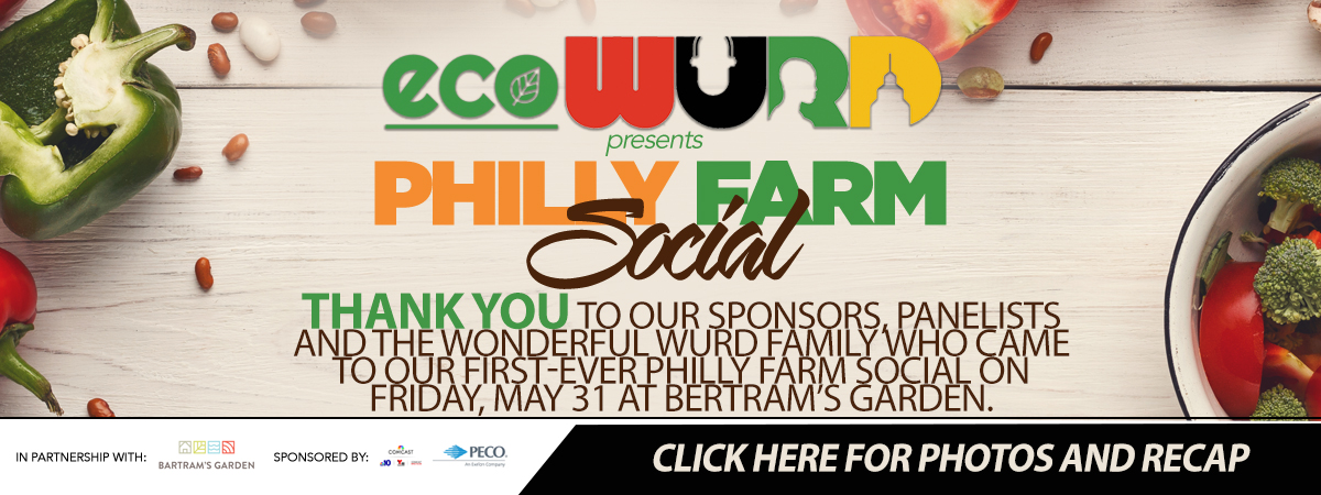 Philly Farm Social – Video and Pictures